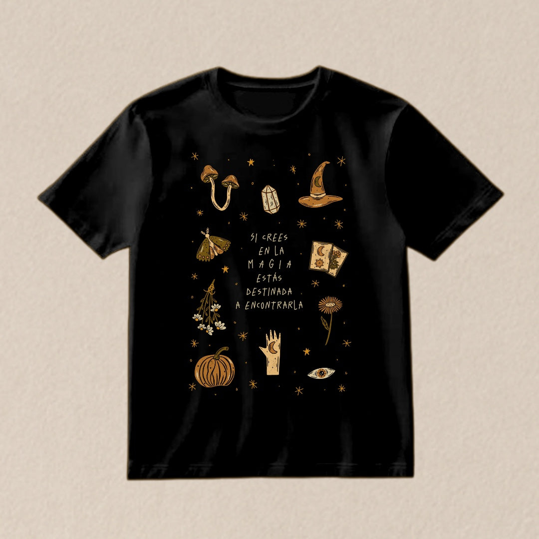 Playera "Si crees en la magia"