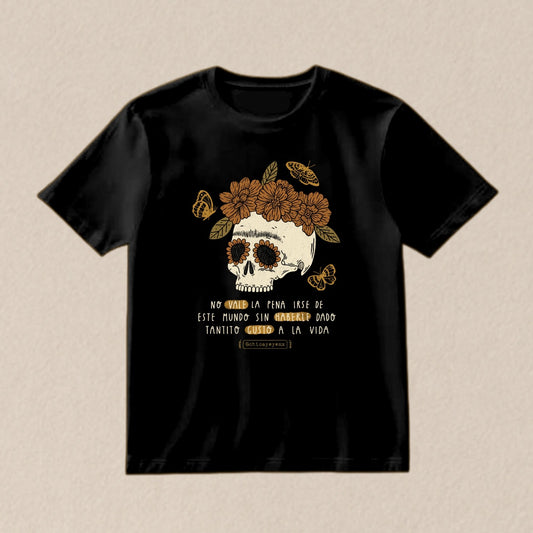 Playera "No vale la pena"