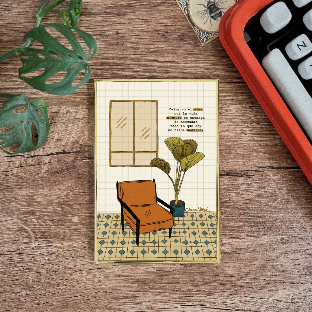 Postal enmarcada / Calma en el alma