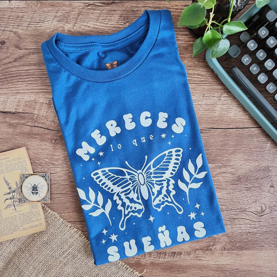 Playera Azul "Mereces lo que sueñas"
