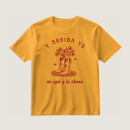 Playera "Y arriba yo"