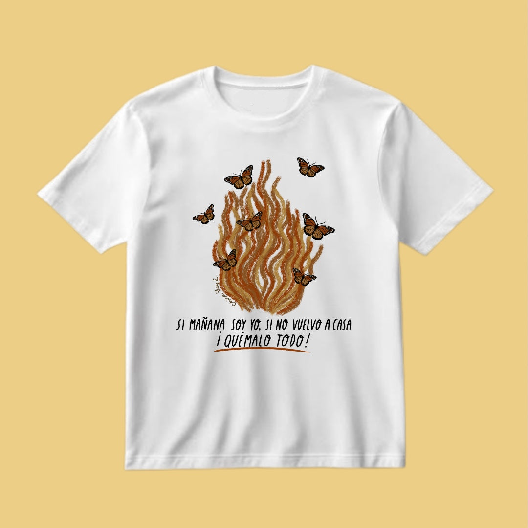 Playera "Quémalo todo"