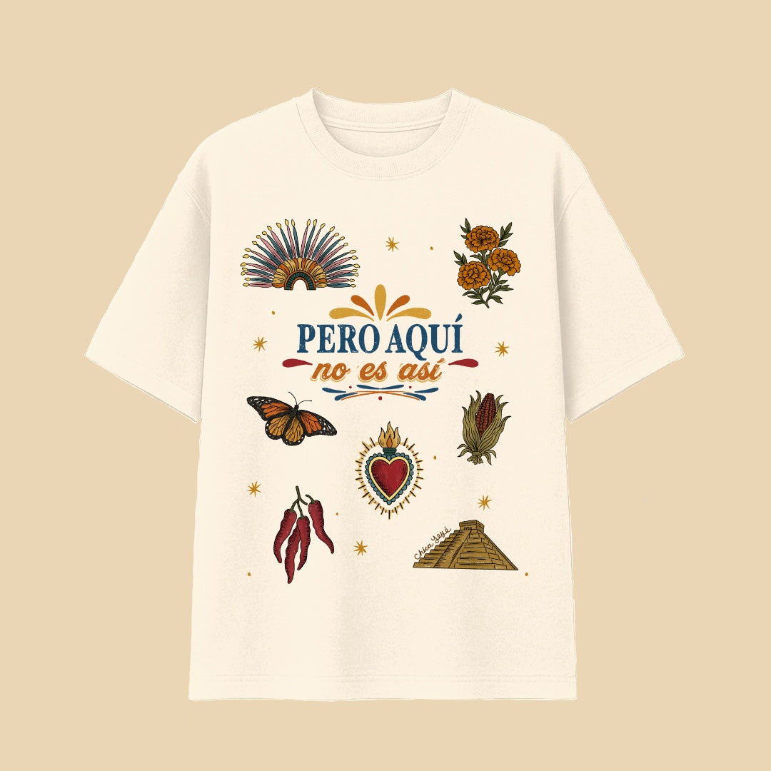 Playera Oversize "Aquí "