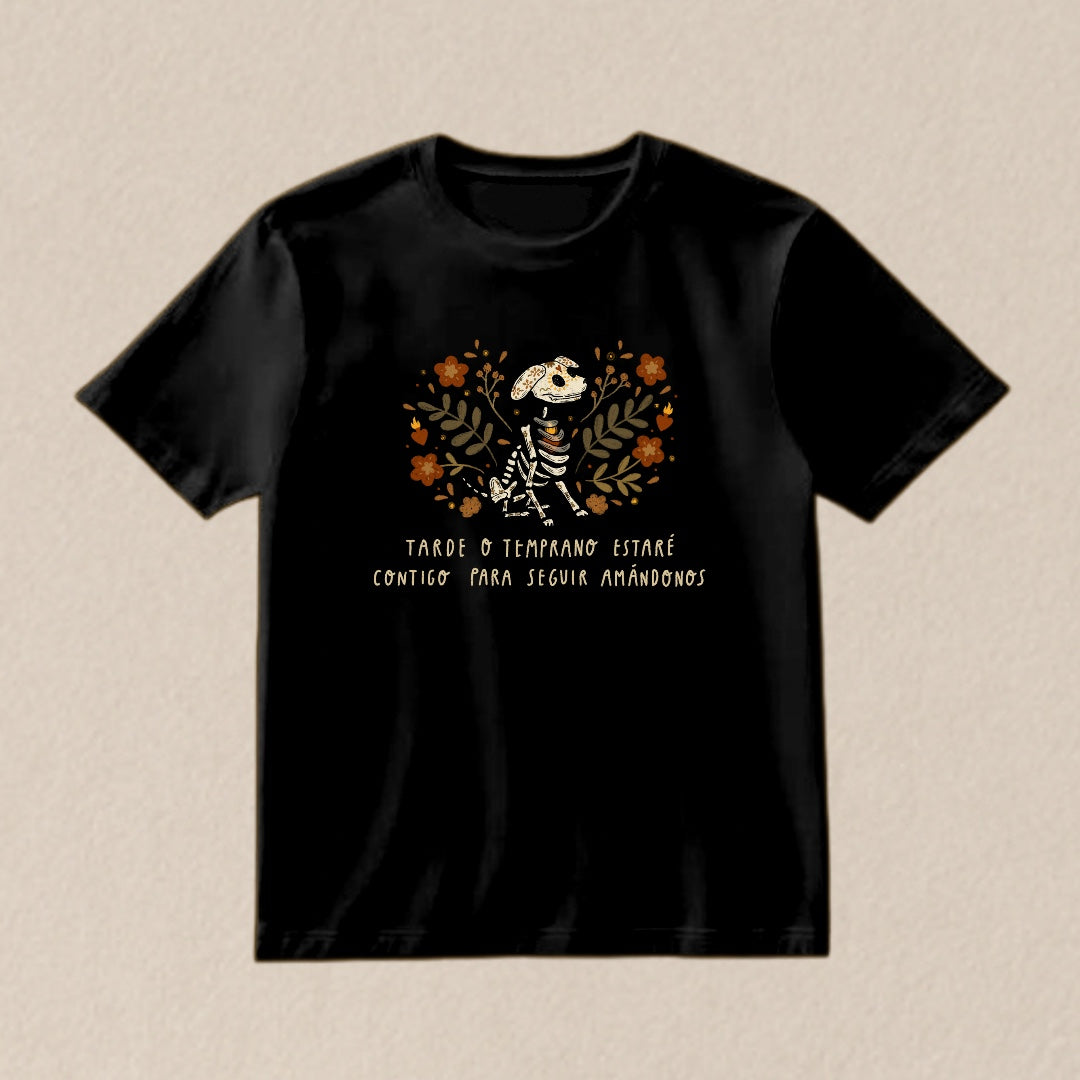Playera "Tarde o temprano"